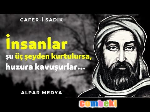 Cafer-i Sadık Hazretlerinden Nasihatler
