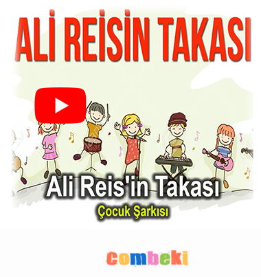 Ali Reis'in Takası - Çocuk Şarkısı - Dinle
