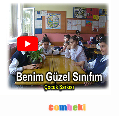 Benim Güzel Sınıfım - Çocuk Şarkısı - Şarkı Sözleri