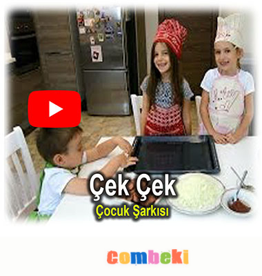 Çek Çek - Çocuk Şarkısı - Şarkı Sözleri - Dinle - İndir
