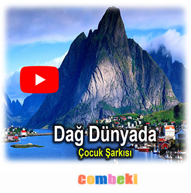 Dağ Dünyada - Çocuk Şarkısı - Şarkı Sözleri - Dinle - İndir