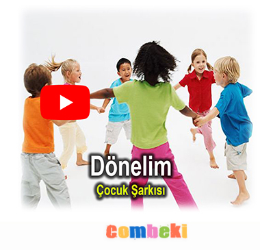 Dönelim - Çocuk Şarkısı