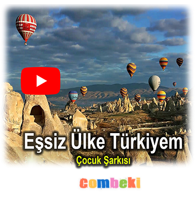 Eşsiz Ülke Türkiyem Çocuk Şarkısı
