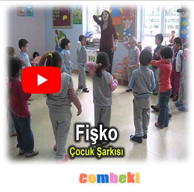 Fişko - Çocuk Şarkısı