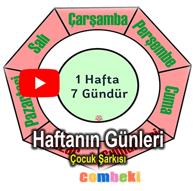 Bir Haftada Yedi Gün Var- Çocuk Şarkısı