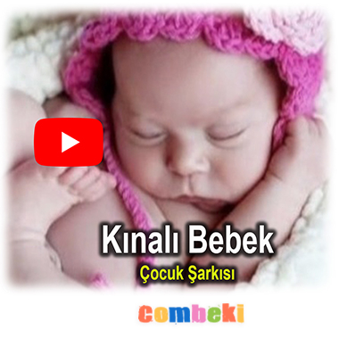 Kınalı Bebek - Çocuk Şarkısı