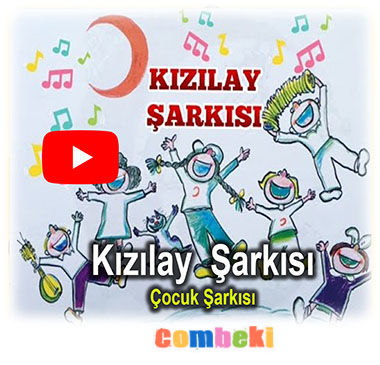 Kızılay Şarkısı - Çocuk Şarkısı - Şarkı Sözleri - Dinle - İndir