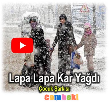 Lapa Lapa Kar Yağdı - Çocuk Şarkısı - Şarkı Sözleri - Dinle - İndir