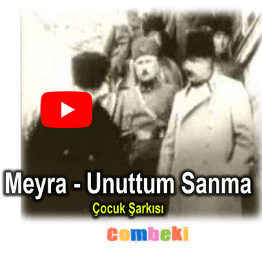 Meyra - Unuttum Sanma - Çocuk Şarkısı