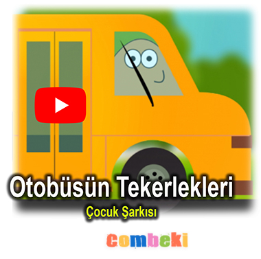 Otobüsün Tekerlekleri - Çocuk Şarkısı