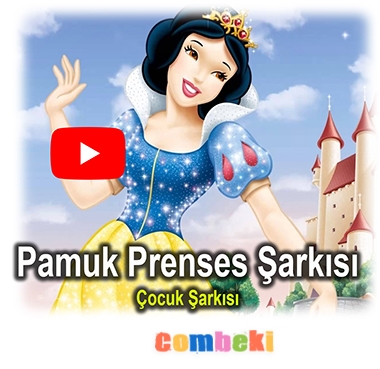 Pamuk Prenses Şarkısı - Çocuk Şarkısı