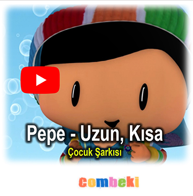 Pepee - Uzun , Kısa - Çocuk Şarkısı