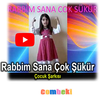 Rabbim Sana Çok Şükür - Çocuk Şarkısı