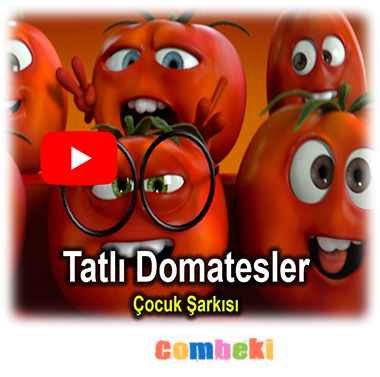 Tatlı Domatesler - Çocuklara Şarkılar