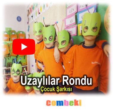 Uzaylılar Rondu - Çocuk Şarkısı - Şarkı Sözleri - Dinle - İndir