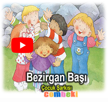Bezirgan Başı - Çocuk Şarkısı