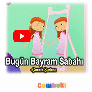 Bugün Bayram Sabahı - Çocuk Şarkısı