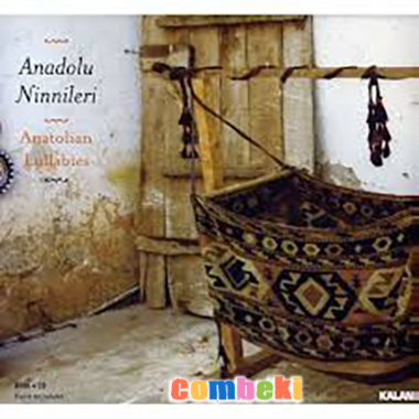 Anadolu dan Ninniler Albümü - Çeşitli Sanatçılar - Anatolian 