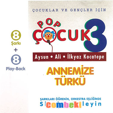 Ali Kocatepe - Pop Çocuk (3) - Çocuk Şarkısı - Şarkı Sözleri - Dinle - İndir