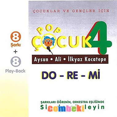 Ali Kocatepe - Pop Çocuk (4) - Çocuk Şarkısı - Şarkı Sözleri - Dinle - İndir 