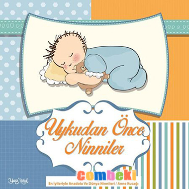 Uykudan Önce Ninniler - 2015 - Şarkı Sözleri - Çocuk Şarkısı Uykudan Önce Ninniler - 2015 - Şarkı Sözleri - Çocuk Şarkısı