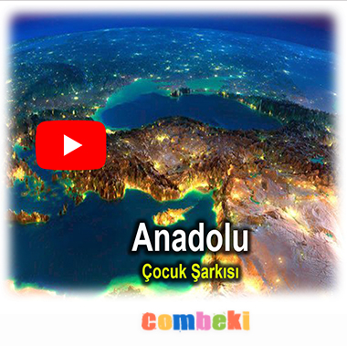 Sevgili Anadolum Hey - Çocuk Şarkısı - Şarkı Sözleri - Dinle - İndir Sevgili Anadolum Hey - Çocuk Şarkısı - Şarkı Sözleri - Dinle - İndir