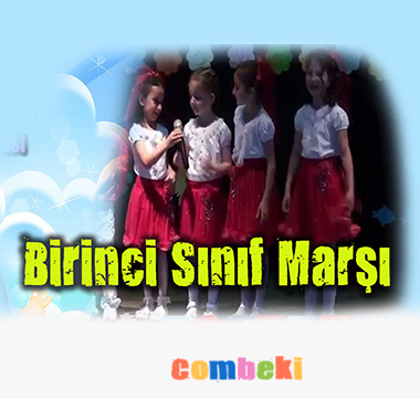Birinci Sınıf Marşı - Çocuk Şarkısı Birinci Sınıf Marşı - Çocuk Şarkısı