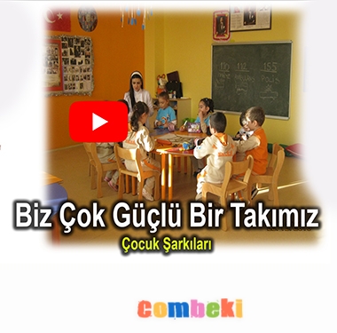Biz Çok Güçlü Bir Takımız - Çocuk Şarkısı Biz Çok Güçlü Bir Takımız - Çocuk Şarkısı