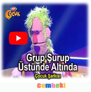 Grup Şurup - Üstünde Altında - Çocuk Şarkısı - Şarkı Sözleri - Dinle - İndir Grup Şurup - Üstünde Altında - Çocuk Şarkısı - Şarkı Sözleri - Dinle - İndir