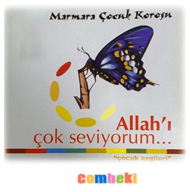 Marmara Çocuk Korosu - Şarkı Sözleri - Dinle - İndir Marmara Çocuk Korosu - Şarkı Sözleri - Dinle - İndir