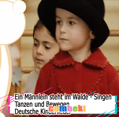 Ein Männlein steht im Walde - Singen, Tanzen und Bewegen - Kinderlieder Ein Männlein steht im Walde - Singen, Tanzen und Bewegen - Kinderlieder