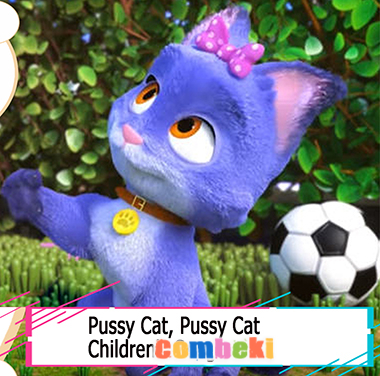 Pussy Cat, Pussy Cat - Child Songs Pussy Cat, Pussy Cat - Child Songs