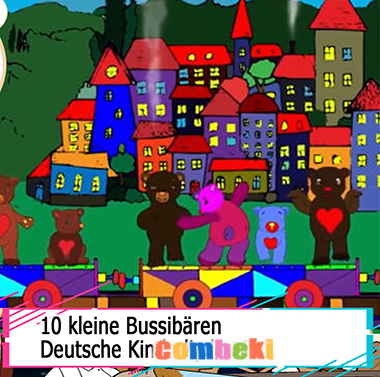 10 kleine Bussibären - Kinderlieder 10 kleine Bussibären - Kinderlieder