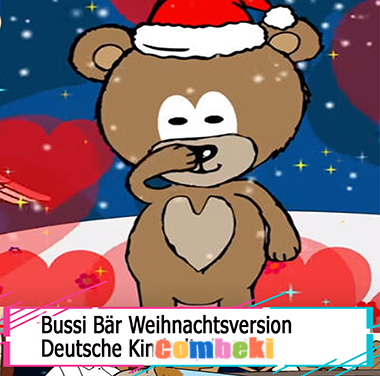 Bussi Bär Weihnachtsversion - Kinderlieder Bussi Bär Weihnachtsversion - Kinderlieder