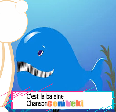 C est la baleine - Chansons enfantines C est la baleine - Chansons enfantines