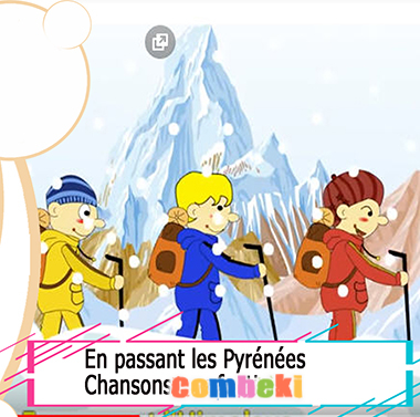 En passant les Pyrénées - Chansons enfantines En passant les Pyrénées - Chansons enfantines