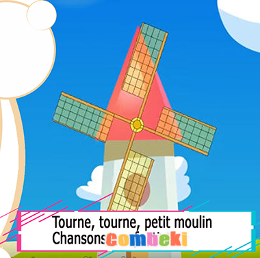 Tourne, tourne, petit moulin - Chansons enfantines Tourne, tourne, petit moulin - Chansons enfantines