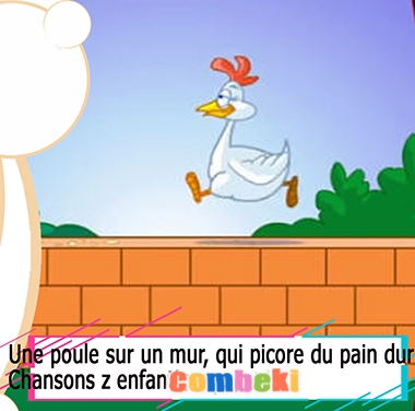 Une poule sur un mur, qui picore du pain dur - Chansons enfantines Une poule sur un mur, qui picore du pain dur - Chansons enfantines