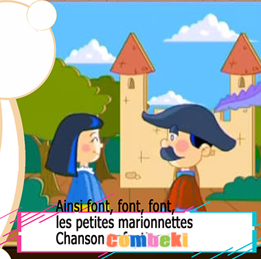 Ainsi font, font, font, les petites marionnettes - Chansons enfantines Ainsi font, font, font, les petites marionnettes - Chansons enfantines