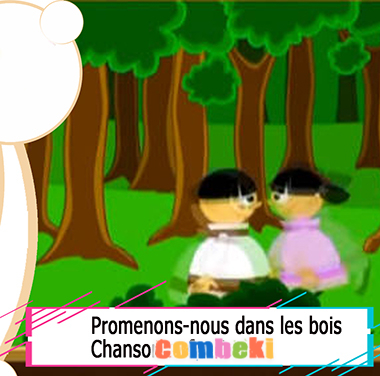 Promenons-nous dans les bois - Chansons enfantines Promenons-nous dans les bois - Chansons enfantines