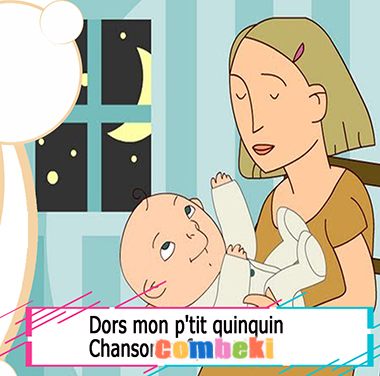 Dors mon p tit quinquin - Chansons enfantines Dors mon p tit quinquin - Chansons enfantines