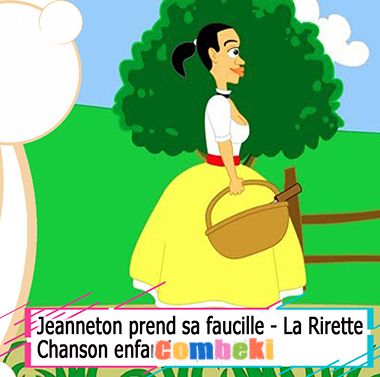 Jeanneton prend sa faucille - La Rirette - Chansons enfantines Jeanneton prend sa faucille - La Rirette - Chansons enfantines