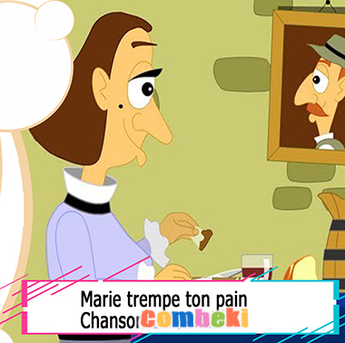 Marie trempe ton pain - Chansons enfantines Marie trempe ton pain - Chansons enfantines