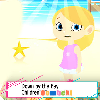 Down by the Bay - Child Songs Down by the Bay - Child Songs