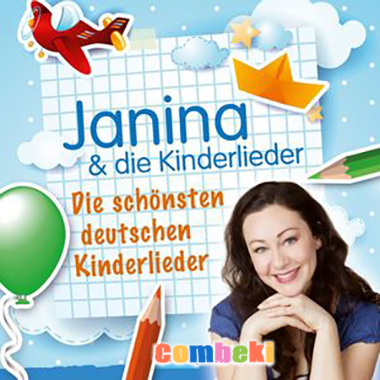 Janina und die Kinderlieder - Die schönsten deutschen Kinderlieder 2015 Janina und die Kinderlieder - Die schönsten deutschen Kinderlieder 2015