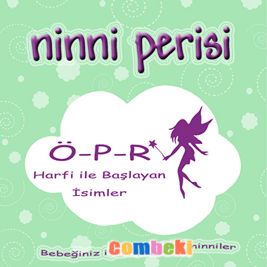 Müjde Tuğsuz - Ninni Perisi Ö-P-R - Harfi İle Başlayan İsimler 2013 Müjde Tuğsuz - Ninni Perisi Ö-P-R - Harfi İle Başlayan İsimler 2013
