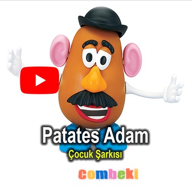 Patates Adam - Çocuk Şarkısı - Şarkı Sözleri Patates Adam - Çocuk Şarkısı - Şarkı Sözleri