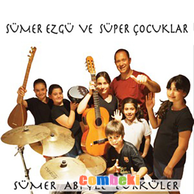 Sümer Ezgü ve Süper Çocuklar - Dinle - İndir - Çocuk Şarkısı Sümer Ezgü ve Süper Çocuklar - Dinle - İndir - Çocuk Şarkısı