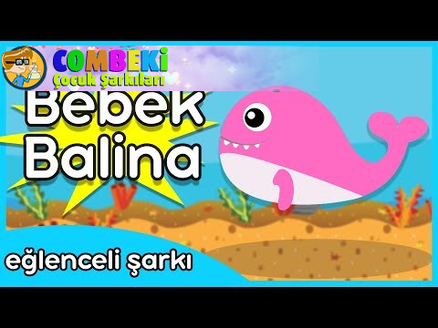 Bebek Balina - Çocuk Şarkısı