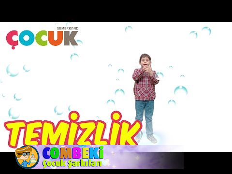 Temizlik Güzeldir - Çocuk Şarkısı